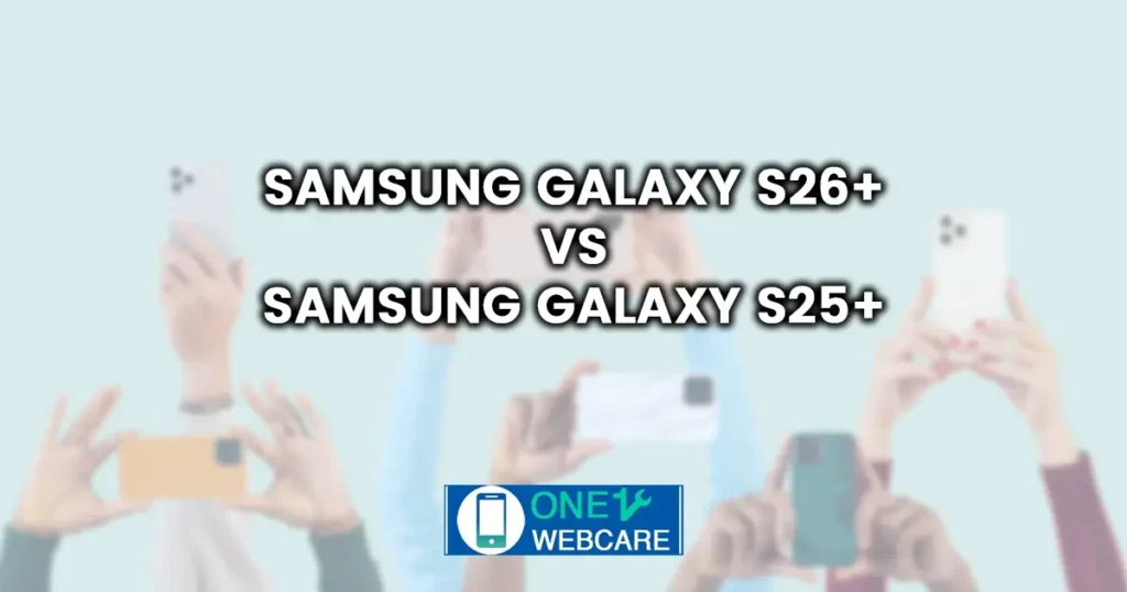 Samsung Galaxy S26+ vs Samsung Galaxy S25+